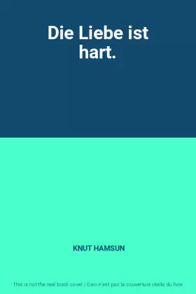 Couverture du produit · Die Liebe ist hart.