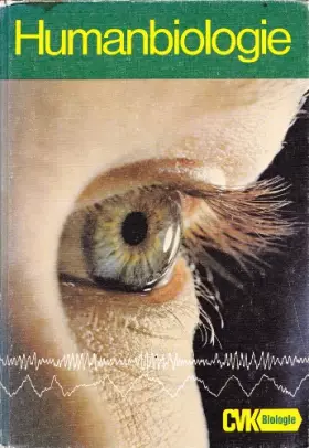 Couverture du produit · CVK- Biologie. Humanbiologie. Bisherige Ausgabe