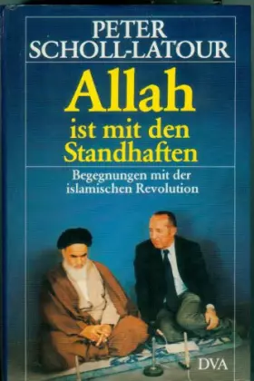Couverture du produit · Allah ist mit den Standhaften : Begegnungen mit d. islam. Revolution.
