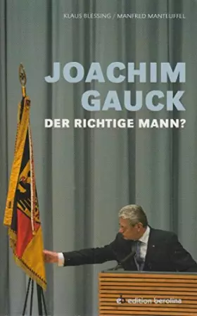 Couverture du produit · Joachim Gauck. Der richtige Mann?