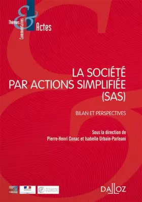 Couverture du produit · La société par actions simplifiée (SAS) - Bilan et perspectives