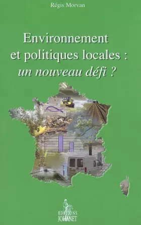 Couverture du produit · Environnement et politiques locales : un nouveau défi ?