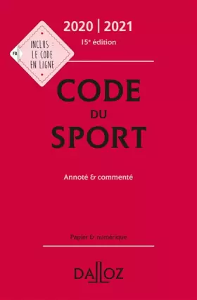 Couverture du produit · Code du sport 2020-2021, annoté et commenté. 15e éd.