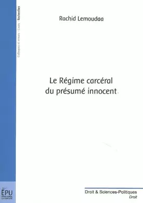Couverture du produit · Le régime carcéral du présumé innocent