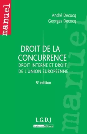 Couverture du produit · Droit de la concurrence : Droit interne et droit de l'union européenne