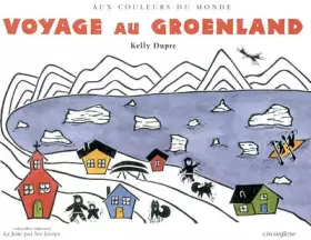 Couverture du produit · Voyage au Groenland. L'offrande du corbeau