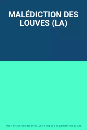 Couverture du produit · MALÉDICTION DES LOUVES (LA)