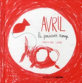 Couverture du produit · Avril, le poisson rouge