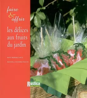 Couverture du produit · Les Délices aux fruits du jardin