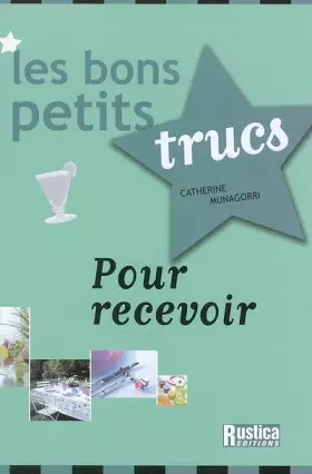 Couverture du produit · Les bons petits trucs Pour recevoir