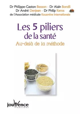 Couverture du produit · Les 5 piliers de la santé : Au-delà de la méthode