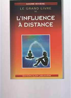 Couverture du produit · Le grand livre de l'influence à distance