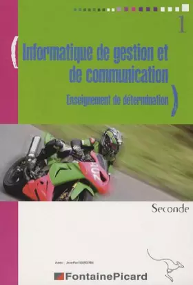 Couverture du produit · Informatique de gestion et de communication 2e: Enseignement de détermination