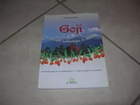Couverture du produit · goji un aliment authentique de bien-être