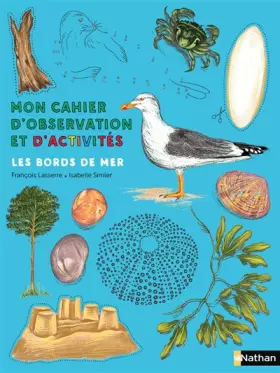 Couverture du produit · Les bords de mer - mon cahier d'observation et d'activités - 4/7 ans