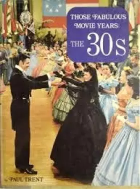 Couverture du produit · Those Fabulous Movie Years: The 30's