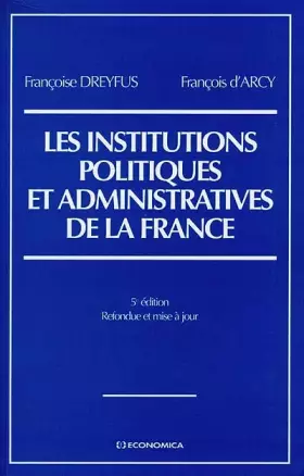 Couverture du produit · Les institutions politiques et administratives de la France