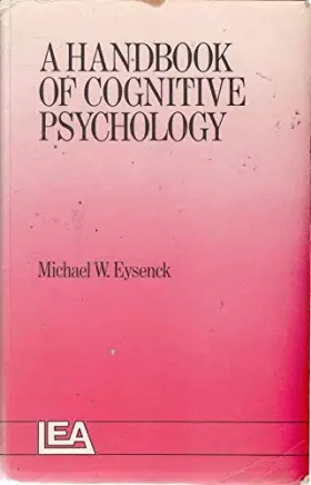 Couverture du produit · A Handbook Of Cognitive Psychology