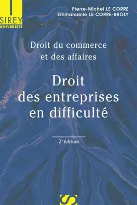 Couverture du produit · Droit des entreprises en difficulté : Droit du commerce et des affaires, Edition 2006