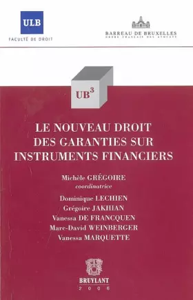 Couverture du produit · Le nouveau droit des garanties sur instruments financiers
