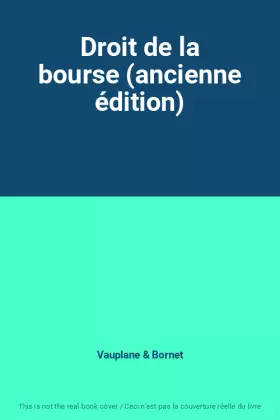Couverture du produit · Droit de la bourse (ancienne édition)