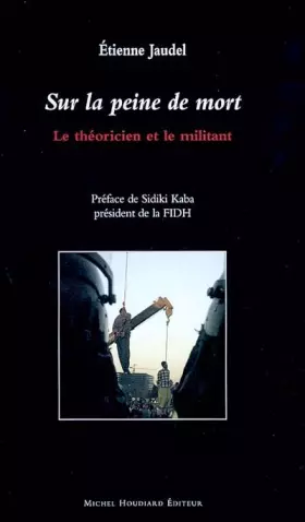 Couverture du produit · Sur la peine de mort: Le théoricien et le militant