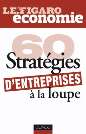 Couverture du produit · 60 stratégies d'entreprises à la loupe
