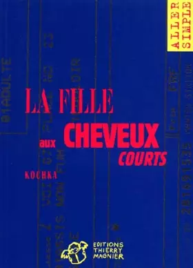 Couverture du produit · La Fille aux cheveux courts