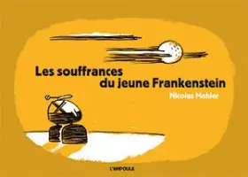 Couverture du produit · Les souffrances du jeune Frankenstein