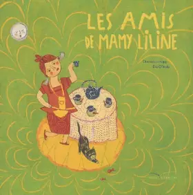 Couverture du produit · Les amis de Mamy Liline