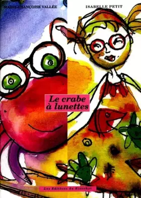 Couverture du produit · Le Crabe à lunettes