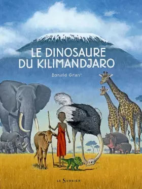 Couverture du produit · Le Dinosaure du Kilimandjaro