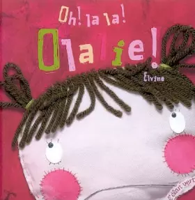 Couverture du produit · Oh ! la la ! Olalie !