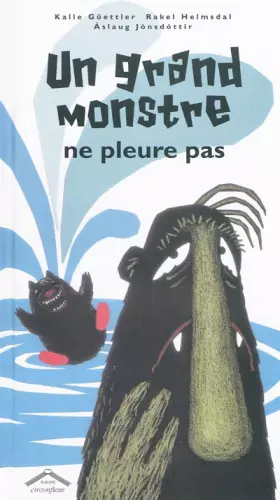Couverture du produit · Un grand monstre ne pleure pas