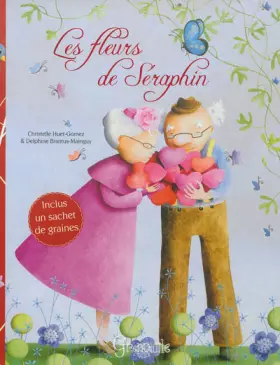 Couverture du produit · LES FLEURS DE SERAPHIN