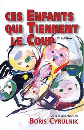 Couverture du produit · Ces enfants qui tiennent le coup
