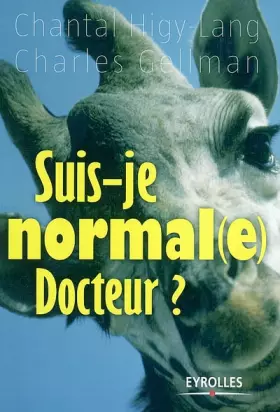 Couverture du produit · Suis-je normal(e) docteur ?: Traité pour détecter et soigner nos petits travers du quotidien