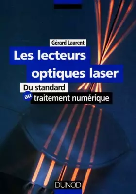 Couverture du produit · LES LECTEURS OPTIQUES LASER. Du standard au traitement numérique