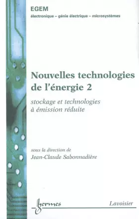 Couverture du produit · Nouvelles technologies de l'énergie : Tome 2, Stockage et technologie à émission réduite