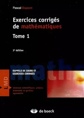 Couverture du produit · Exercices corrigés de mathématiques : Tome 1