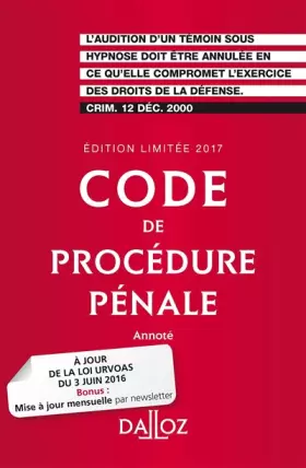 Couverture du produit · Code de procédure pénale 2017. Édition limitée - 58e éd.