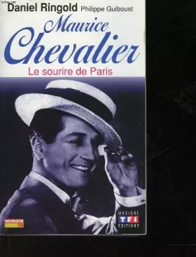 Couverture du produit · Maurice Chevalier : Le sourire de Paris
