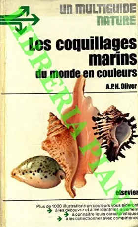 Couverture du produit · Les coquillages marins du monde en couleurs.