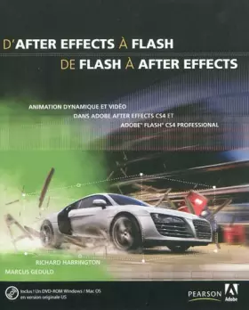Couverture du produit · D'After Effects à Flash / De Flash à After Effects: Animation dynamique et vidéo dans Adobe After Effects CS4 et Adobe Flash C