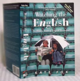 Couverture du produit · Watching the English: The Hidden Rules of English Behaviour