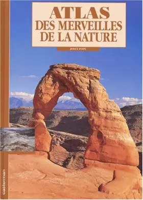 Couverture du produit · Atlas des merveilles de la nature