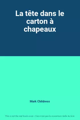 Couverture du produit · La tête dans le carton à chapeaux