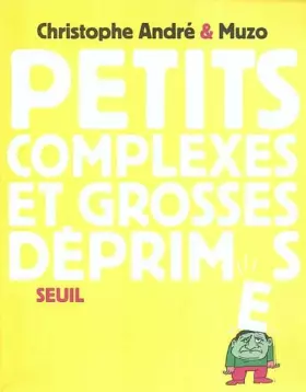 Couverture du produit · Petits Complexes et Grandes Déprimes