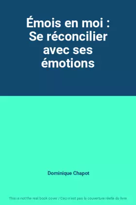Couverture du produit · Émois en moi : Se réconcilier avec ses émotions