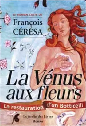 Couverture du produit · La Vénus aux Fleurs